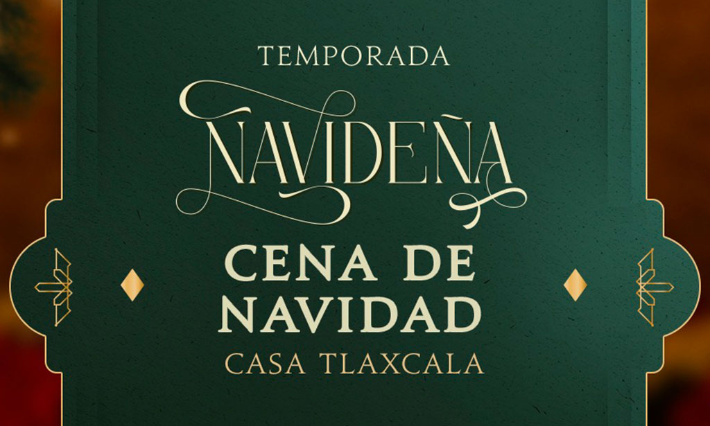Cena de Navidad - Casa Tlaxcala